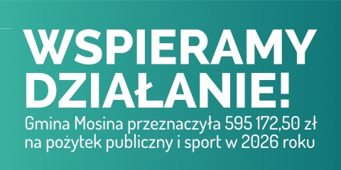 Jak Gmina Mosina inwestuje środki na pożytek publiczny?