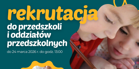 Rekrutacja do przedszkoli i oddziałów przedszkolnych 