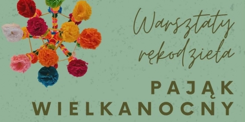Warsztaty tworzenia pająków wielkanocnych