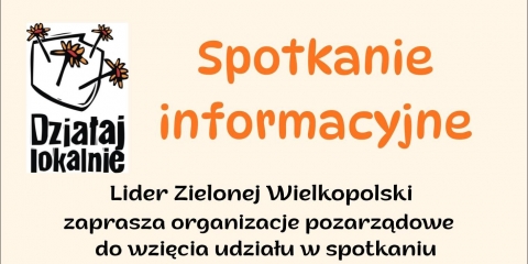 Lider Zielonej Wielkopolski zaprasza na spotkanie