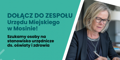 Dołącz do zespołu Urzędu Miejskiego w Mosinie