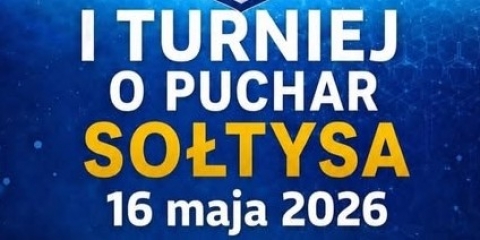 I Turniej o Puchar Sołtysa