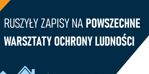 Zapisy na powszechne warsztaty ochrony ludności