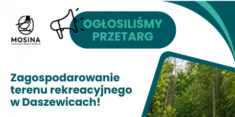 Przetarg na zagospodarowanie terenu w Daszewicach