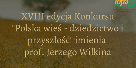 Polska wieś – dziedzictwo i przyszłość