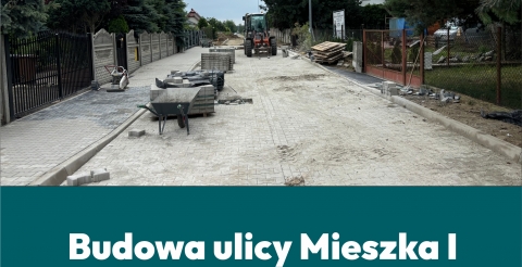 Trwa budowa ul. Mieszka I w Mosinie