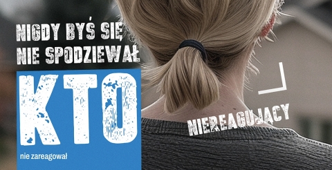 Kampania społeczna "Nigdy byś się nie spodziewał"