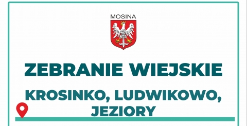Zebranie wiejskie sołectwa Krosinko, Ludwikowo, Jeziory