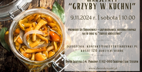 Warsztaty grzyboznawcze „Grzyby w kuchni”