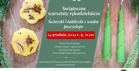 Świąteczne warsztaty rękodzielnicze Świeczki i tabliczki z wosku pszczelego