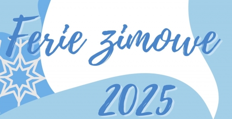 Ferie zimowe 2025