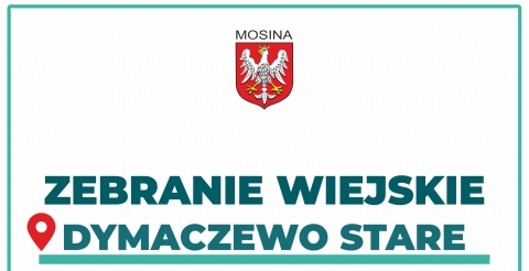 Zebranie wiejskie Sołectwa Dymaczewo Stare