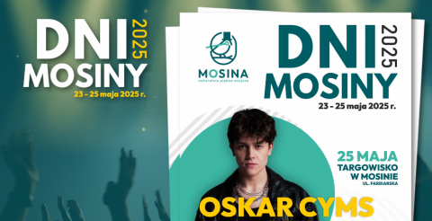 Już w najbliższy weekend Dni Mosiny!