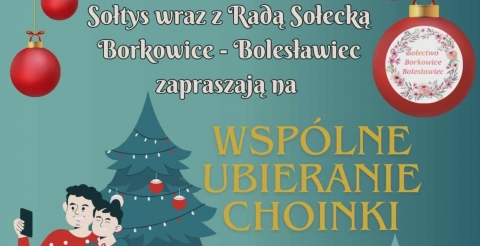 Wspólne ubieranie choinki w Borkowicach
