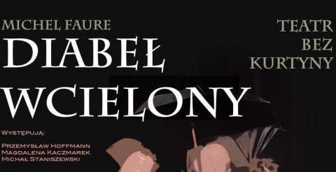 Spektakl teatralny „Diabeł wcielony”