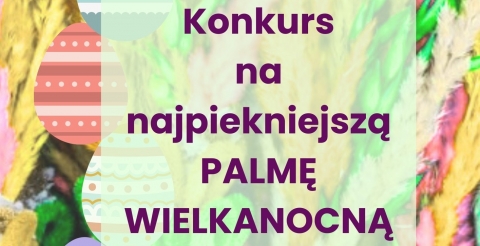 Konkurs na najpiękniejszą palmę wielkanocną