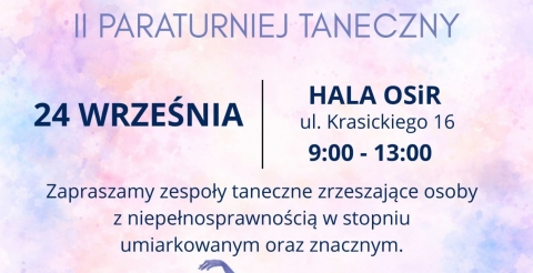  II Paraturniej Taneczny „Taniec Moją Pasją”