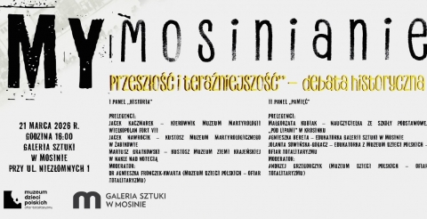 Debata "Mosinianie przeszłość i teraźniejszość " 