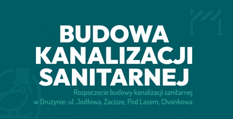 Drużyna – rozpoczęcie budowy kanalizacji sanitarnej