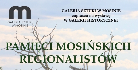 Wernisaż wystawy "Pamięci Mosińskich Regionalistów"
