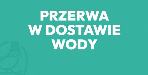 Przerwy w dostawie wody 