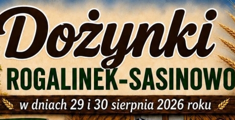 Dożynki Rogalinek - Sasinowo 2026