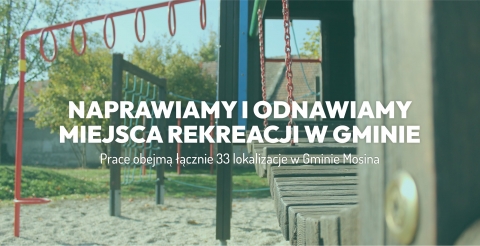 Naprawiamy i odnawiamy miejsca rekreacji