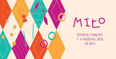  Festiwal Cyrkowy MIŁO