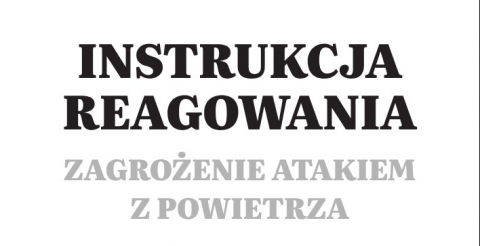 Instrukcja reagowania na zagrożenie atakiem z powietrza
