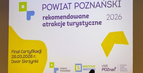 Atrakcje Turystyczne Powiatu Poznańskiego 2026